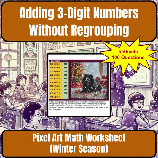 Adding 3-Digit Numbers Without Regrouping Mystery Picture Worksheet P0106