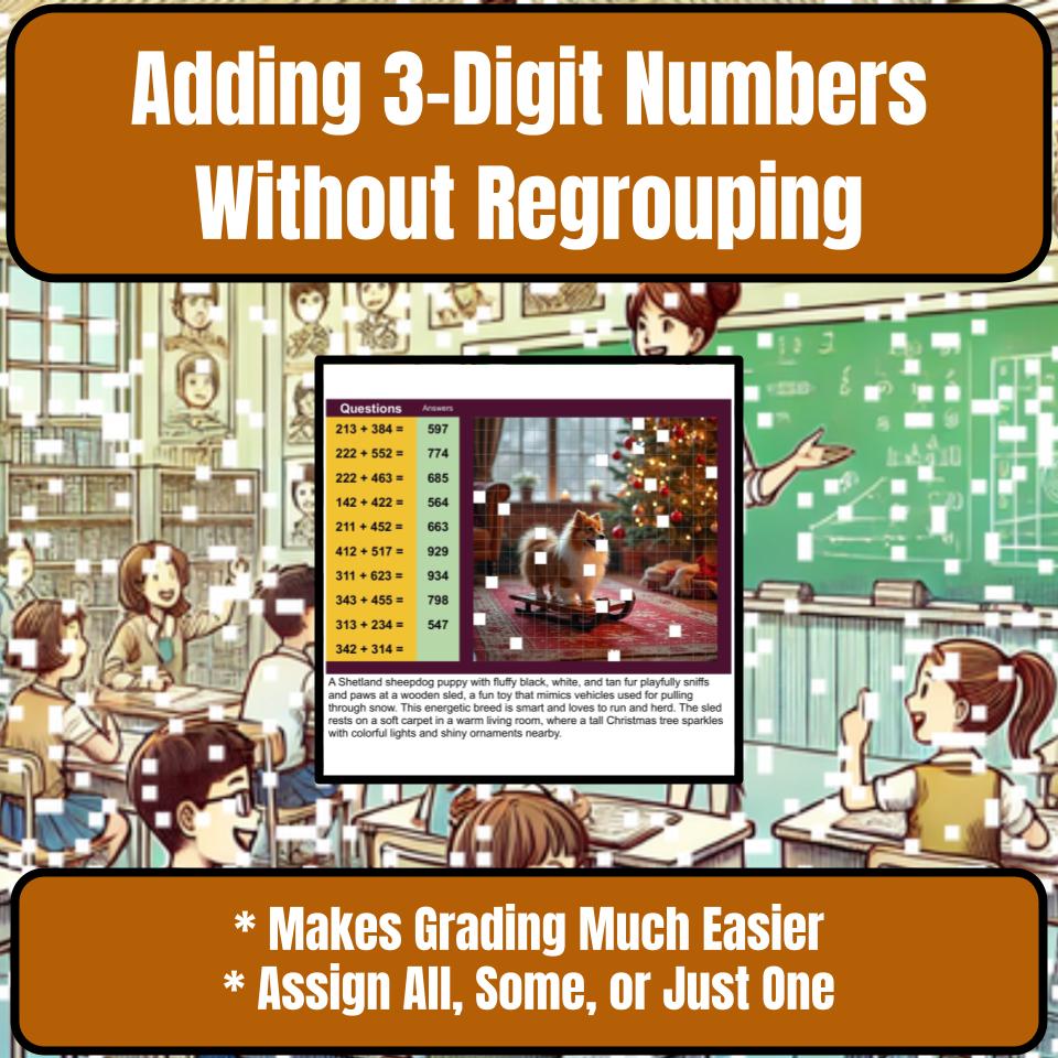 Adding 3-Digit Numbers Without Regrouping Mystery Picture Worksheet P0106