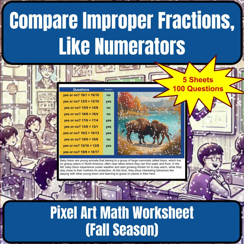Compare Improper Fractions, Like Numerators Mystery Picture P0113