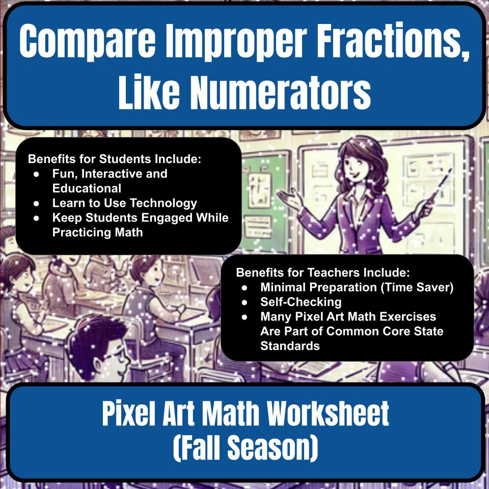 Compare Improper Fractions, Like Numerators Mystery Picture P0113