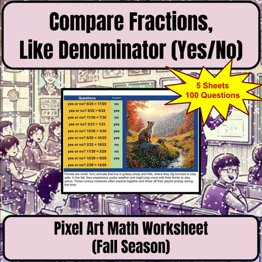 Compare Fractions, Like Denominator (Yes/No) Mystery Picture Worksheet P0125