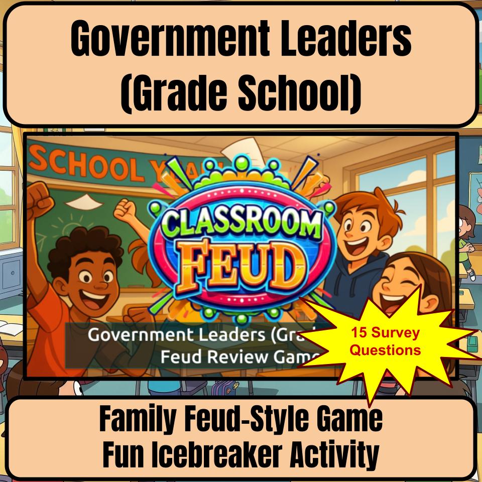 Government Leaders (Grade School) Feud Review Game CF0013