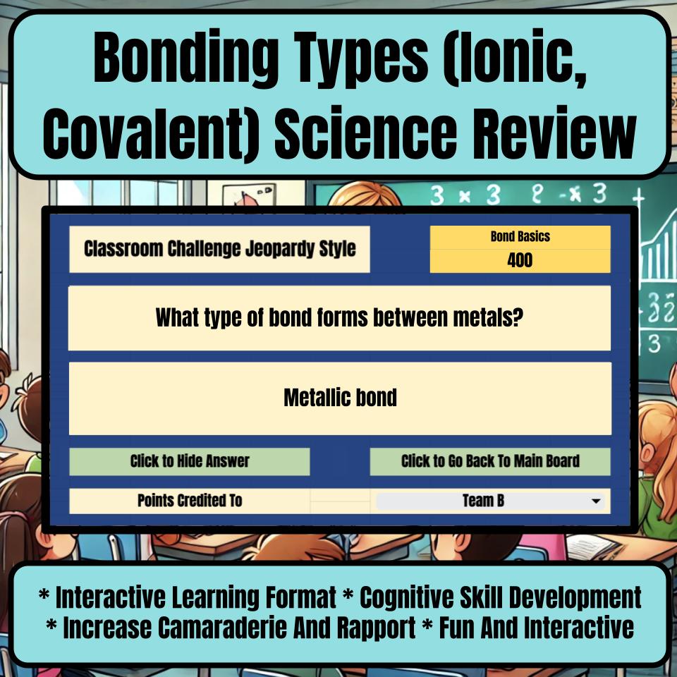 Bonding Types (Ionic, Covalent) Jeopardy Science Review I0138