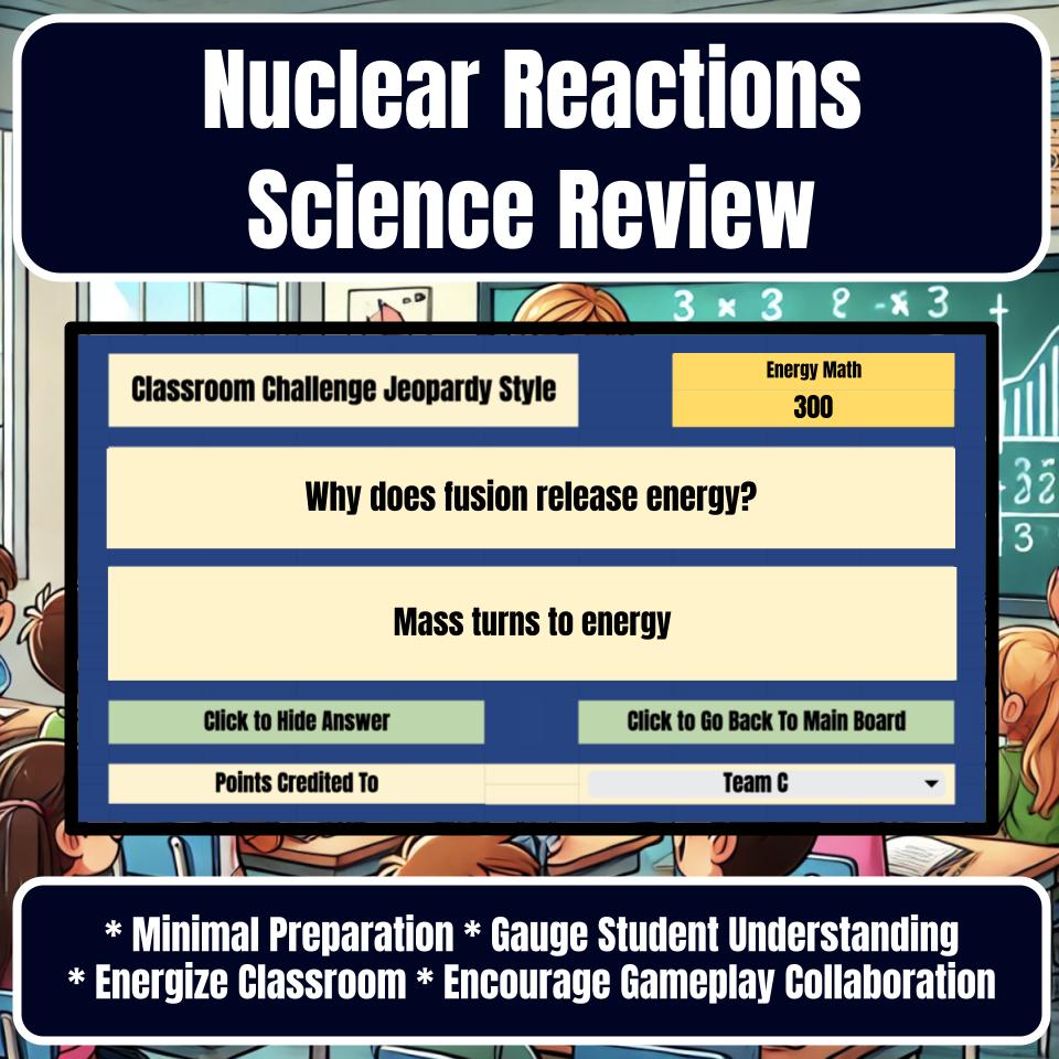 Nuclear Reactions Jeopardy Science Review I0139