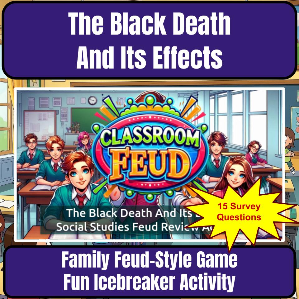 The Black Death And Its Effects Family Feud Style Game - Review Activity CF0194