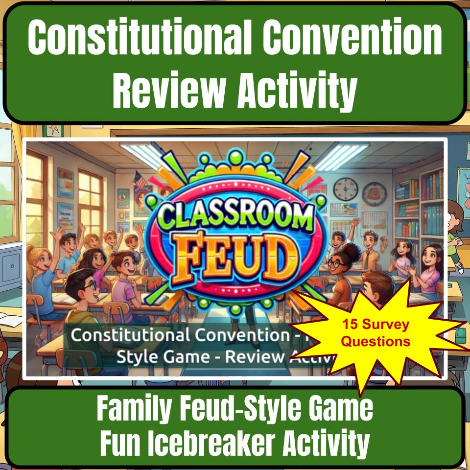 Constitutional Convention Family Feud Style Game - Review Activity CF0223