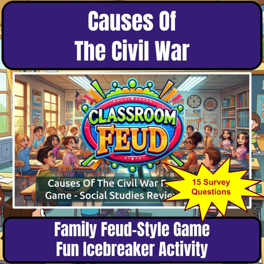 Causes Of The Civil War Family Feud Game Social Studies Review Activity CF0227