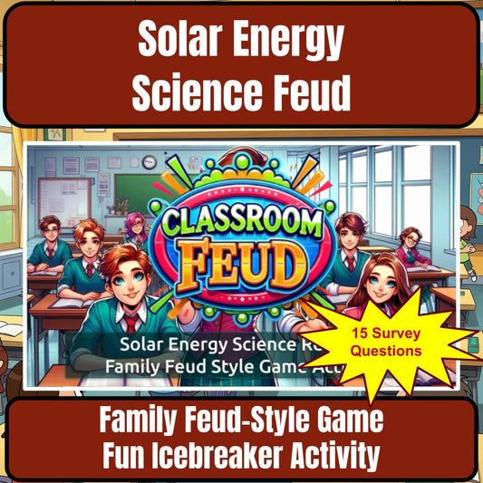 Solar Energy Science Review Family Feud Style Game Activity CF0030