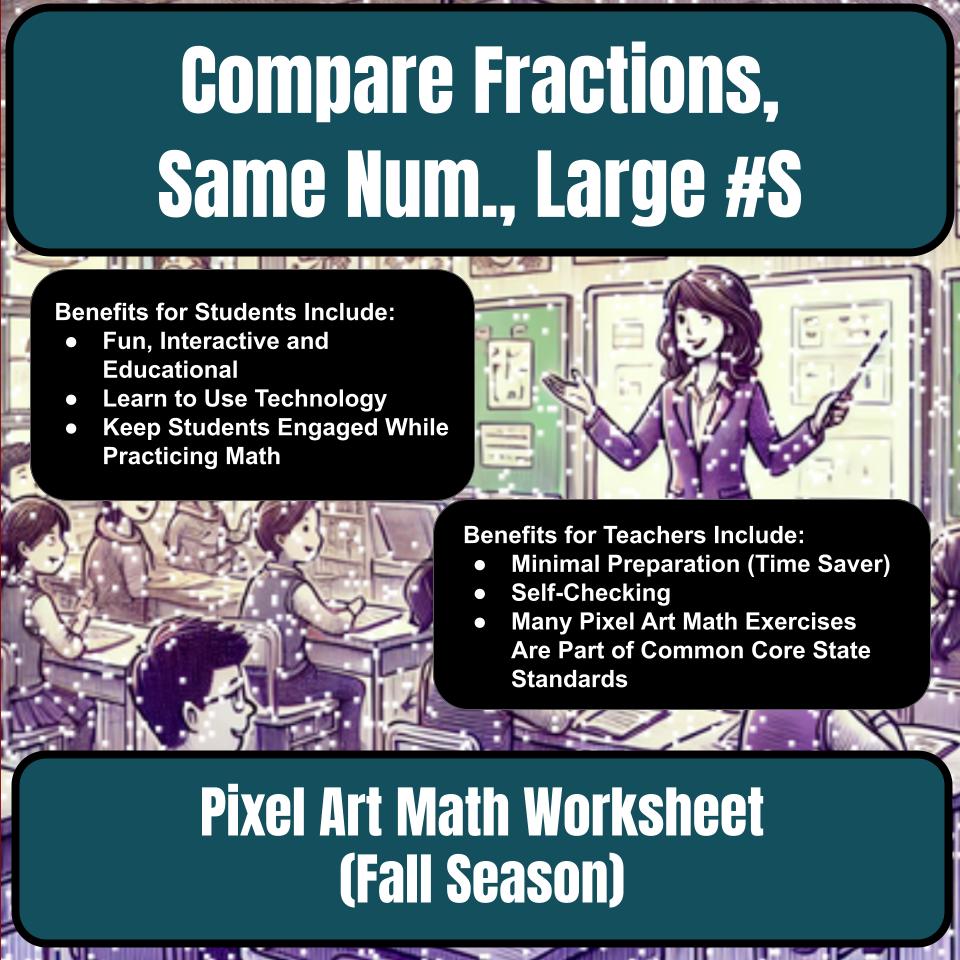 Compare Fractions, Same Numerator, Large Numbers Mystery Picture Worksheet P0033