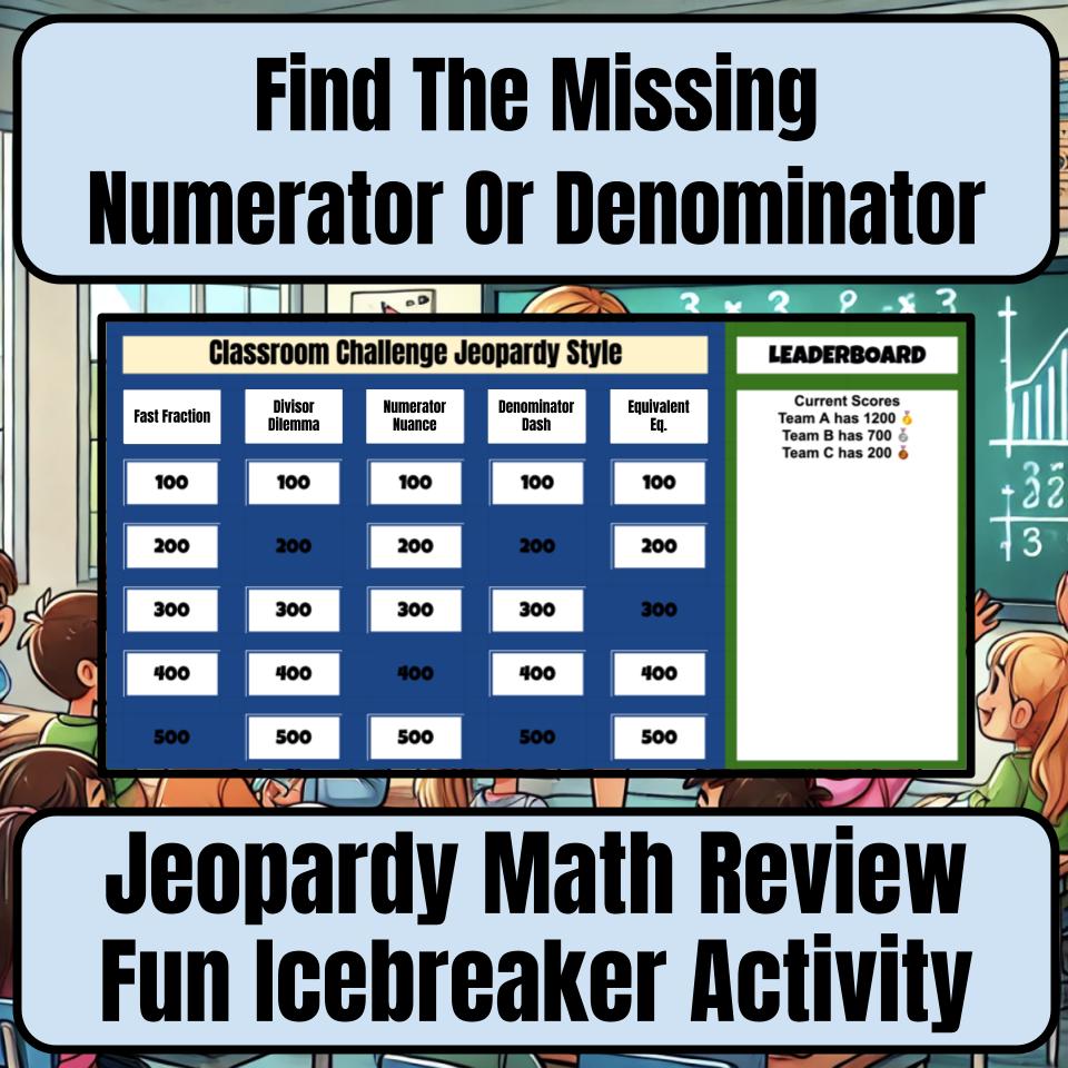 Jeopardy Find The Missing Numerator Or Denominator Math Review Activity I0037