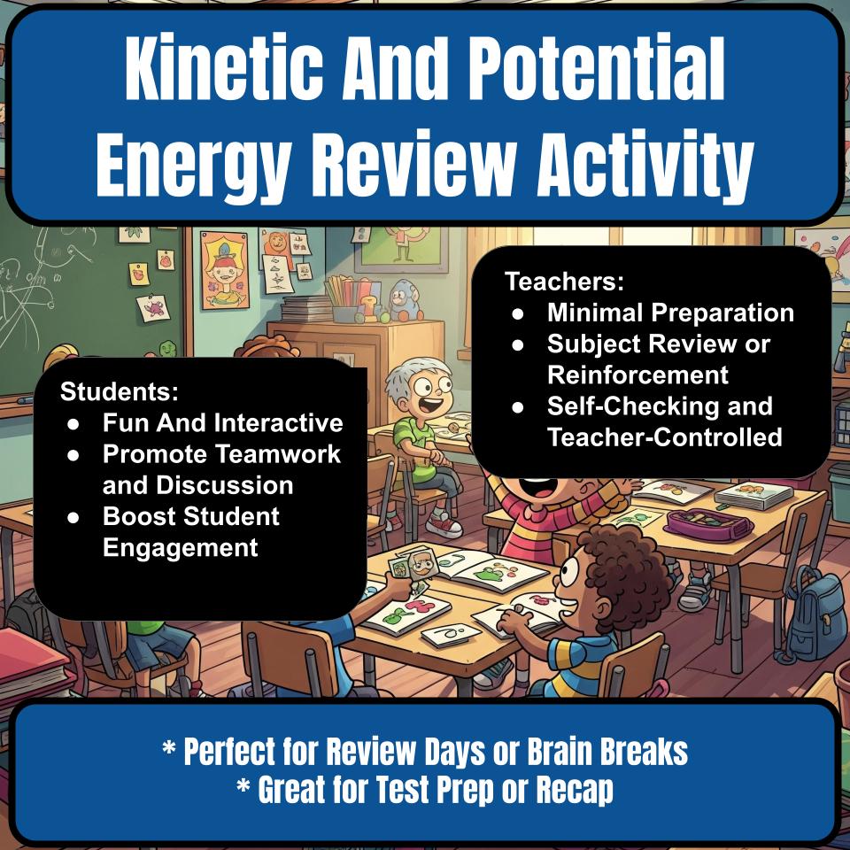 Kinetic And Potential Energy Science Review Family Feud Style Game CF0037