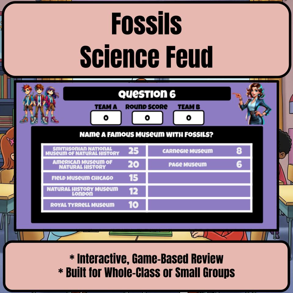 Fossils Science Review Family Feud Style Game Activity CF0040