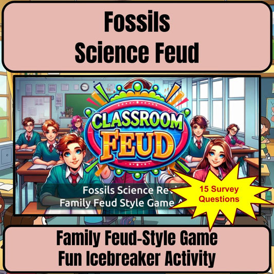 Fossils Science Review Family Feud Style Game Activity CF0040