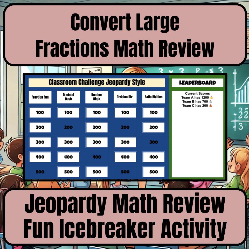 Jeopardy Convert Large Fractions Math Review Activity I0042