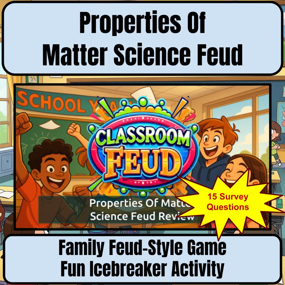 Properties Of Matter Science Feud Review CF0047
