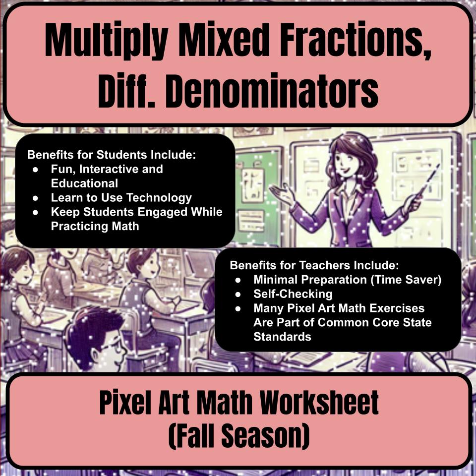 Multiply Mixed Fractions, Diff. Denominators Mystery Picture P0049