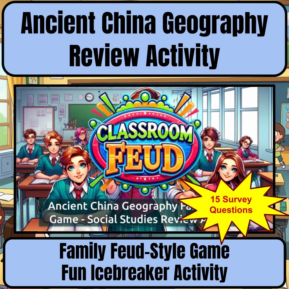 Ancient China Geography Family Feud Game Social Studies Review Activity CF0056