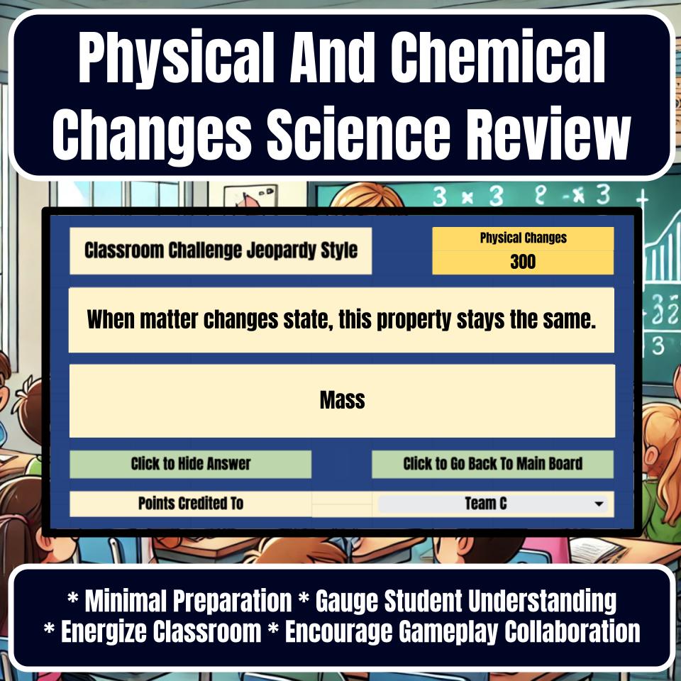 Physical And Chemical Changes Jeopardy Science Review I0057