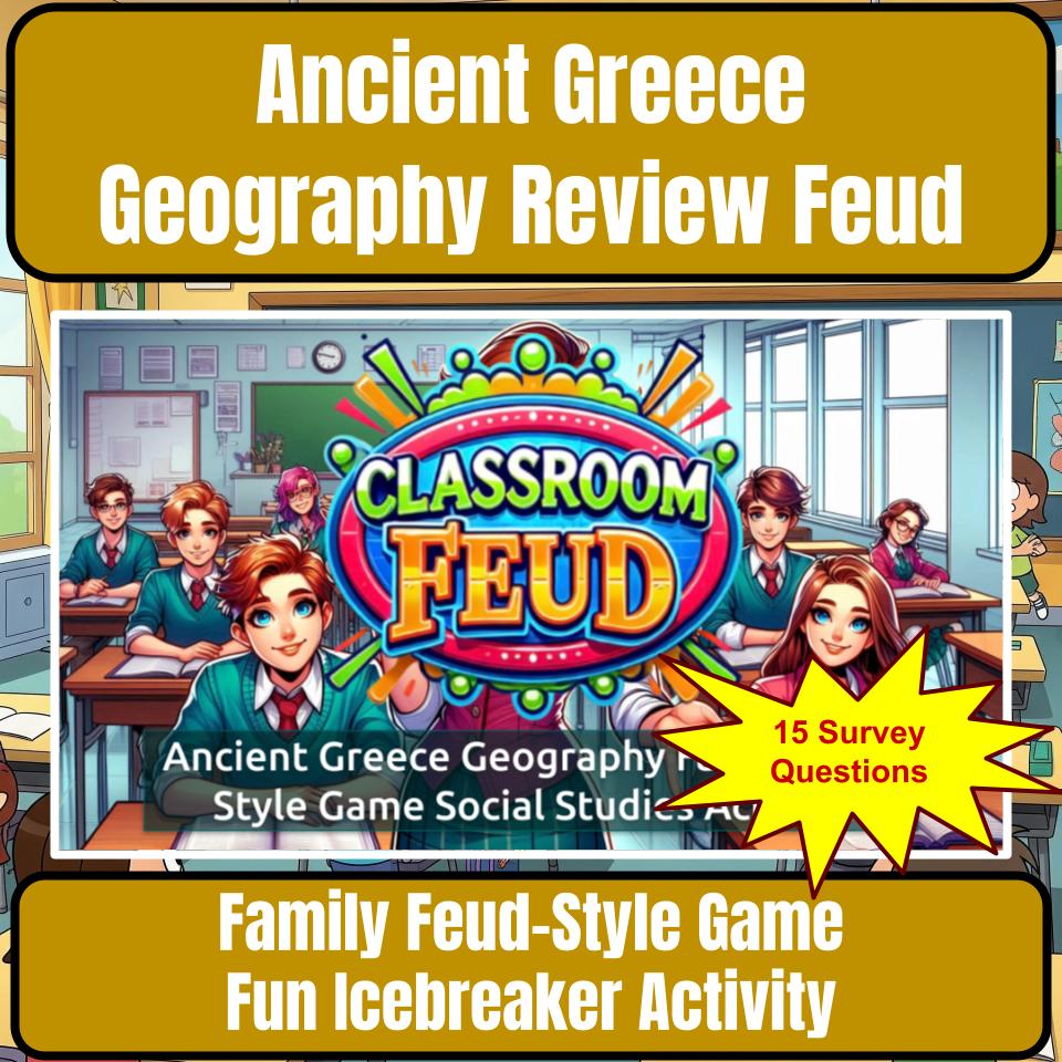 Ancient Greece Geography Family Feud Style Game Social Studies Activity CF0072