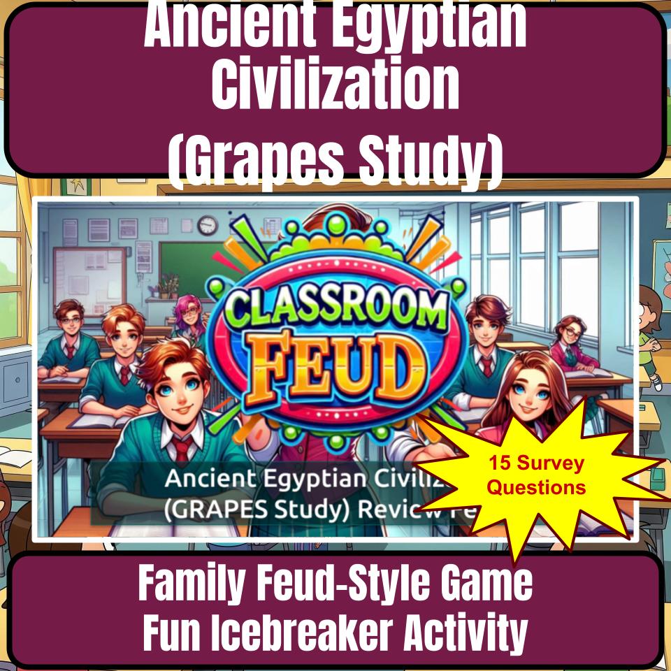 Ancient Egyptian Civilization (Grapes Study) Review Feud CF0078